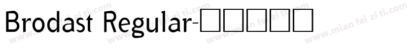 Brodast Regular字体转换